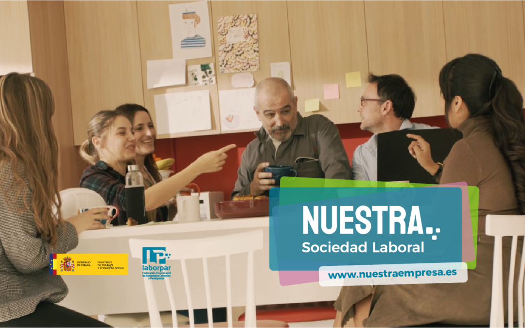 LABORPAR lanza “Nuestra” una nueva campaña para dar a conocer las oportunidades de las sociedades laborales