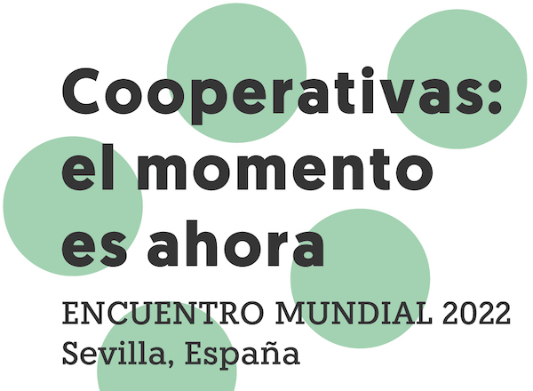 COCETA, anfitriona del Encuentro Mundial del Cooperativismo, del 19 al 22 de junio en Sevilla