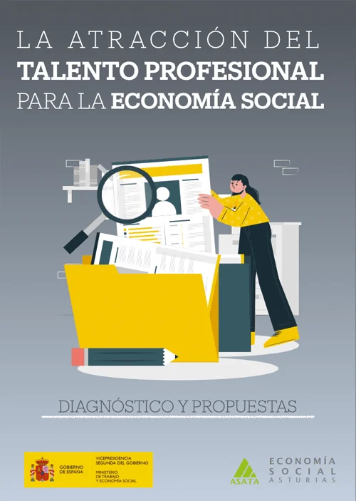 estudio atraccion talento LA ATRACCIÓN DEL<br />
TALENTO PROFESIONAL<br />
PARA LA ECONOMÍA SOCIAL